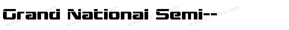 Grand National Semi-字体转换